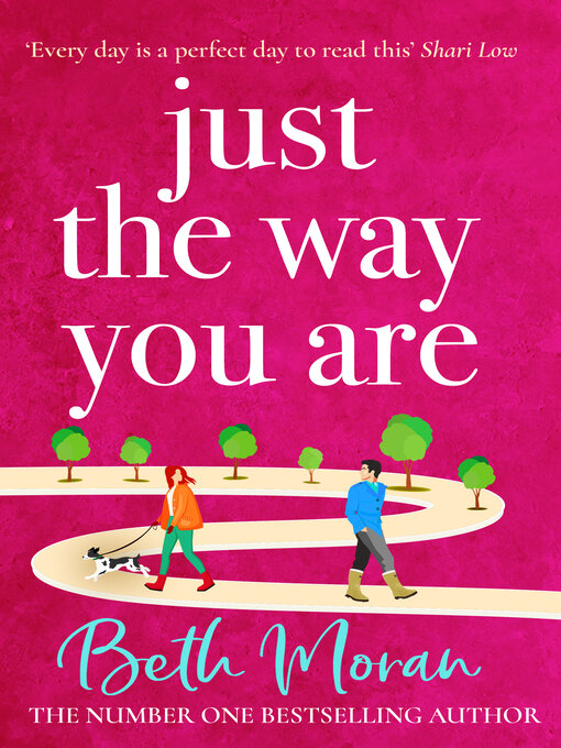 Title details for Just the Way You Are by Beth Moran - Wait list